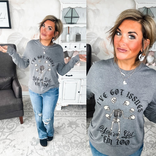 I've Got Issues Long Sleeve Graphic Tee