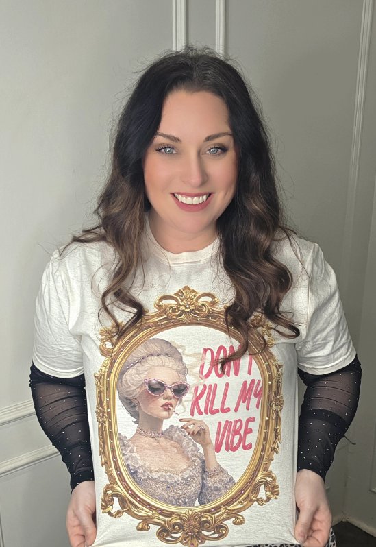 Don’t Kill My Vibe Graphic Tee
