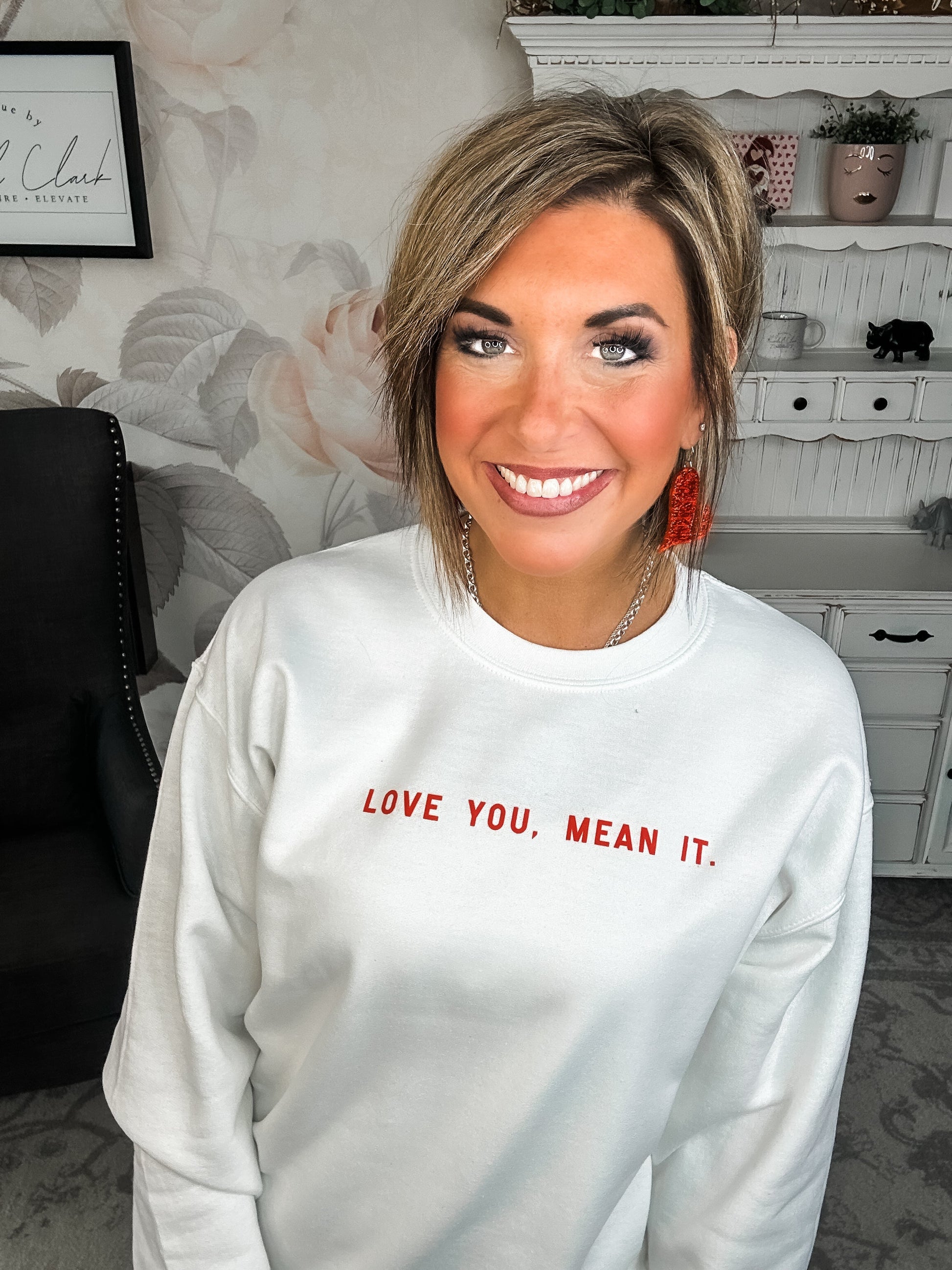 Love You, Mean It Pullover Sweatshirt