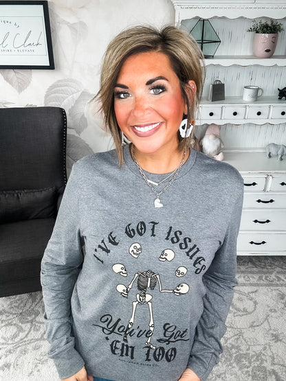 I've Got Issues Long Sleeve Graphic Tee